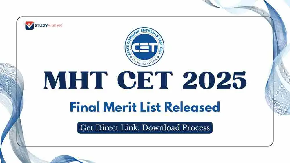 MHT CET 2025 Final Merit List Released: Get Direct Link, Download Process